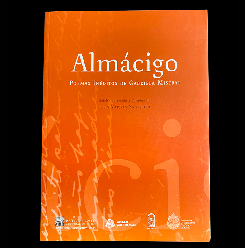 ALMACIGO POEMAS INÉDITOS GABRIELA MISTRAL EN ESP.