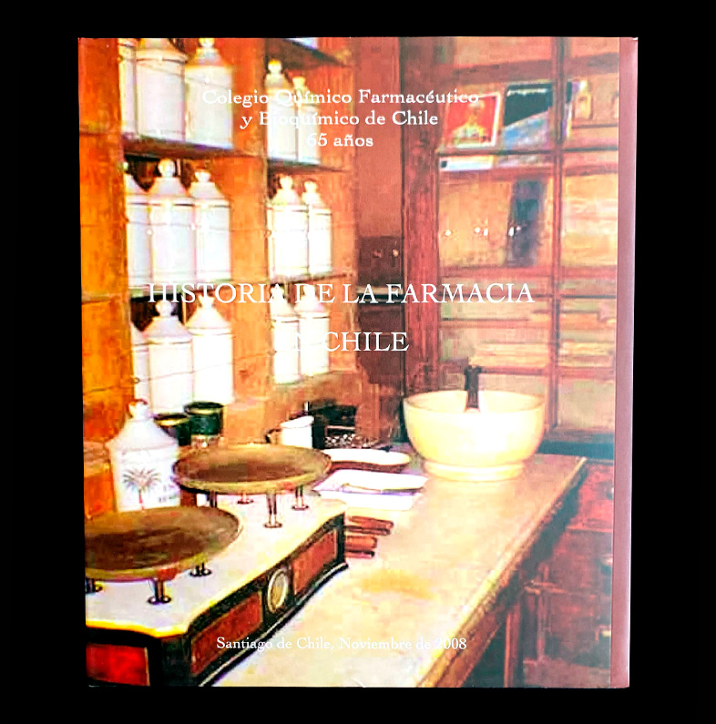 HISTORIA DE LA FARMACIA EN CHILE