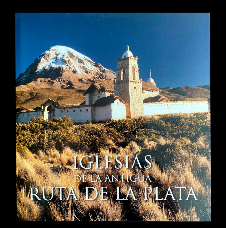 IGLESIAS DE LA ANTIGUA RUTA DE LA PLATA