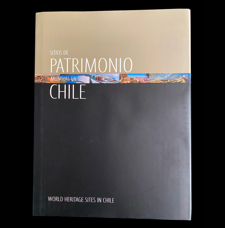 SITIOS DEL PATRIMONIO MUNDIAL EN CHILE 
