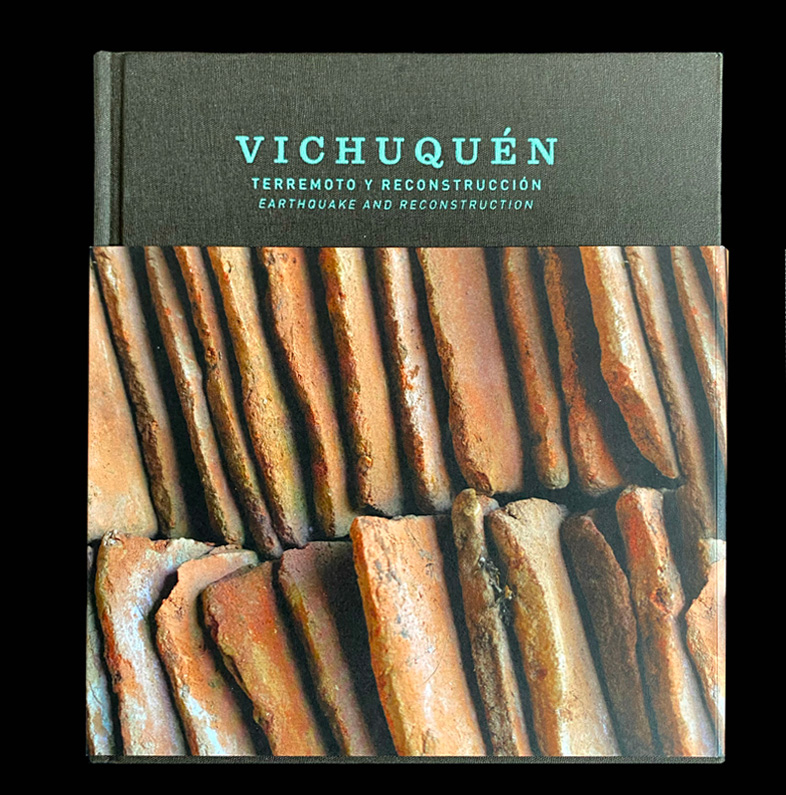 VICHUQUEN, TERREMOTO Y RECONSTRUCCIÓN