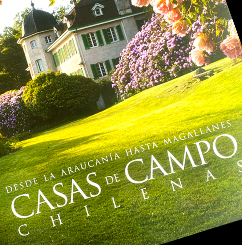 CASAS DE CAMPO CHILENAS, DESDE LA ARAUCANÍA HASTA MAGALLANES