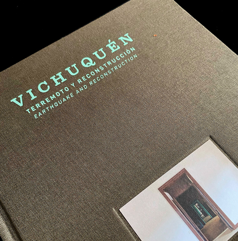 VICHUQUEN, TERREMOTO Y RECONSTRUCCIÓN