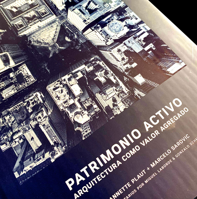 ARQUITECTURA COMO VALOR AGREGADO, PATRIMONIO ACTIVO