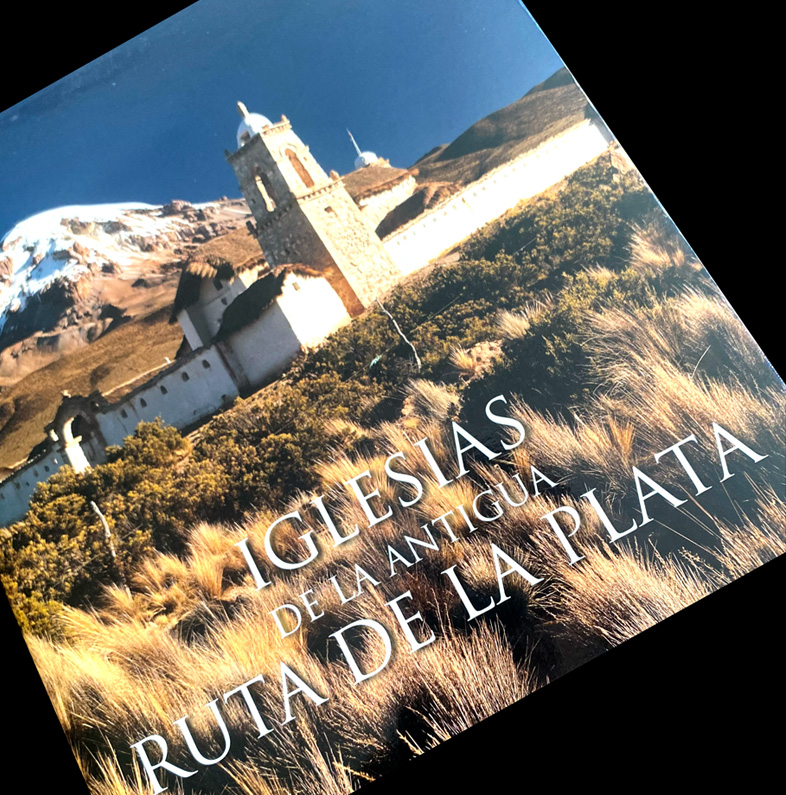 IGLESIAS DE LA ANTIGUA RUTA DE LA PLATA