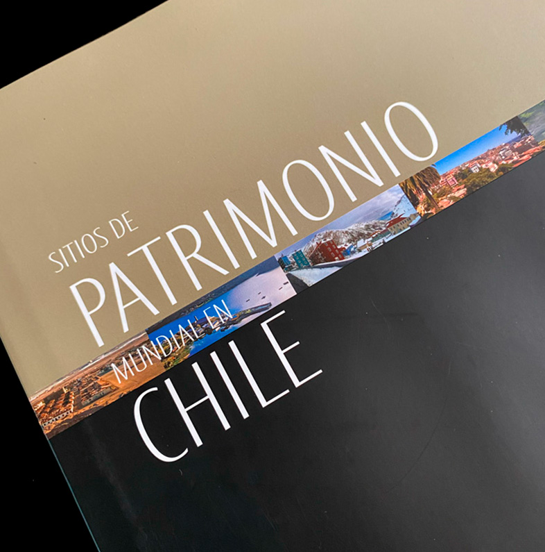 SITIOS DEL PATRIMONIO MUNDIAL EN CHILE
